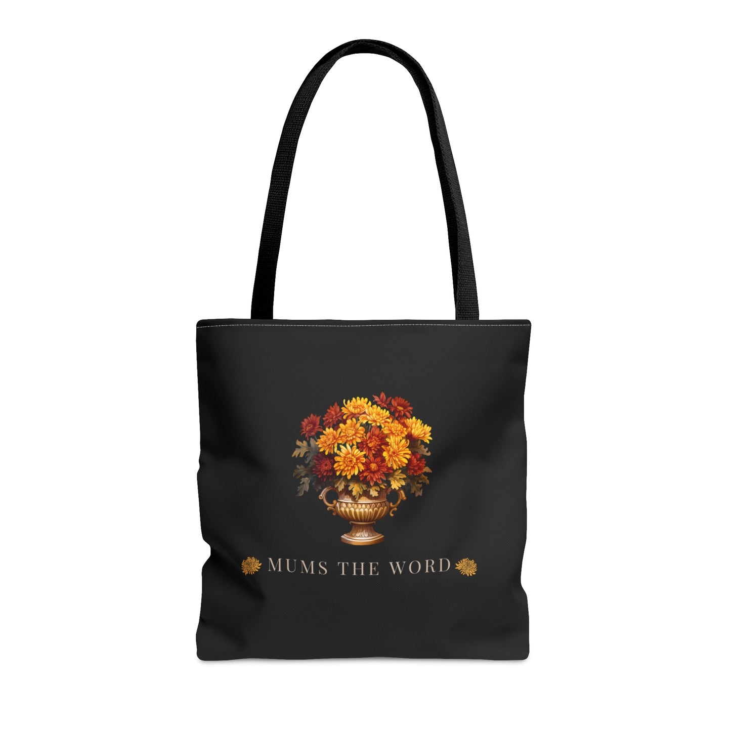Mums The Word Tote Bag - Stylish and Practical Accessory for Busy Bees - Multiple Sizes Available