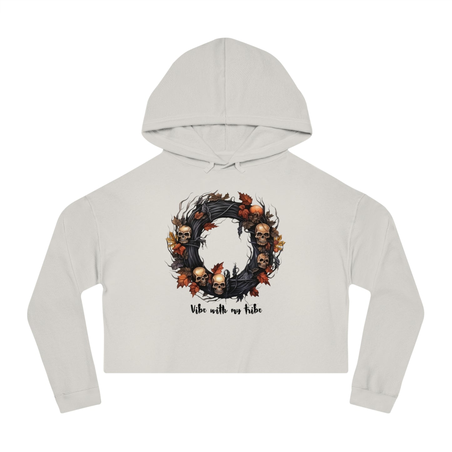 Cozy and Stylish Women Cropped Hoodie I Vibe with my tribe Edition