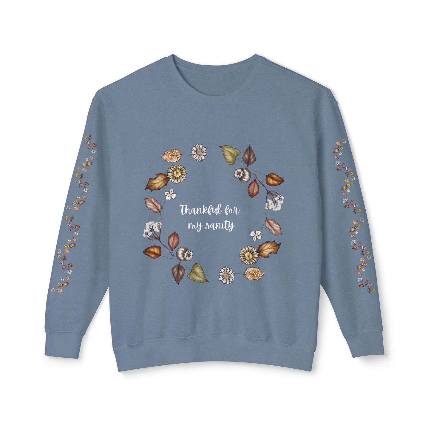 Thankful for my Sanity Unisex Lightweight Crewneck Sweatshirt - Soft Ring-Spun Cotton, Sustainable Dyes, Comfort Colors