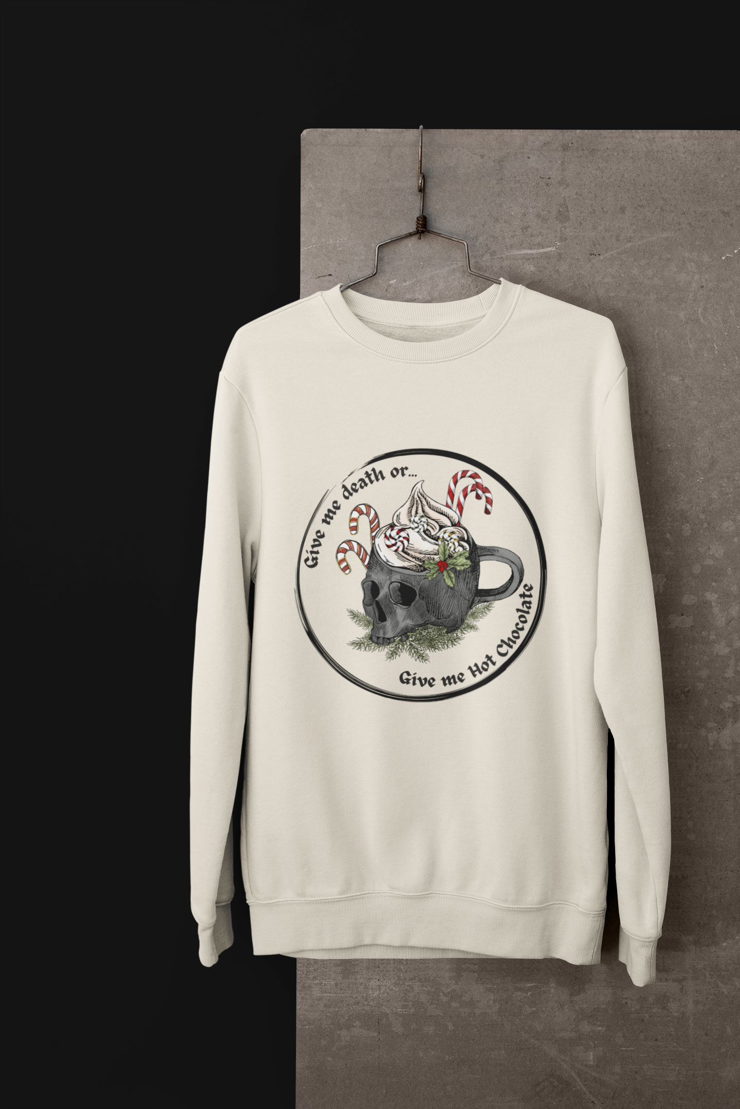 Give me death or give me hot chocolate! Get your hands on our comfortable and durable crewneck sweatshirt today.