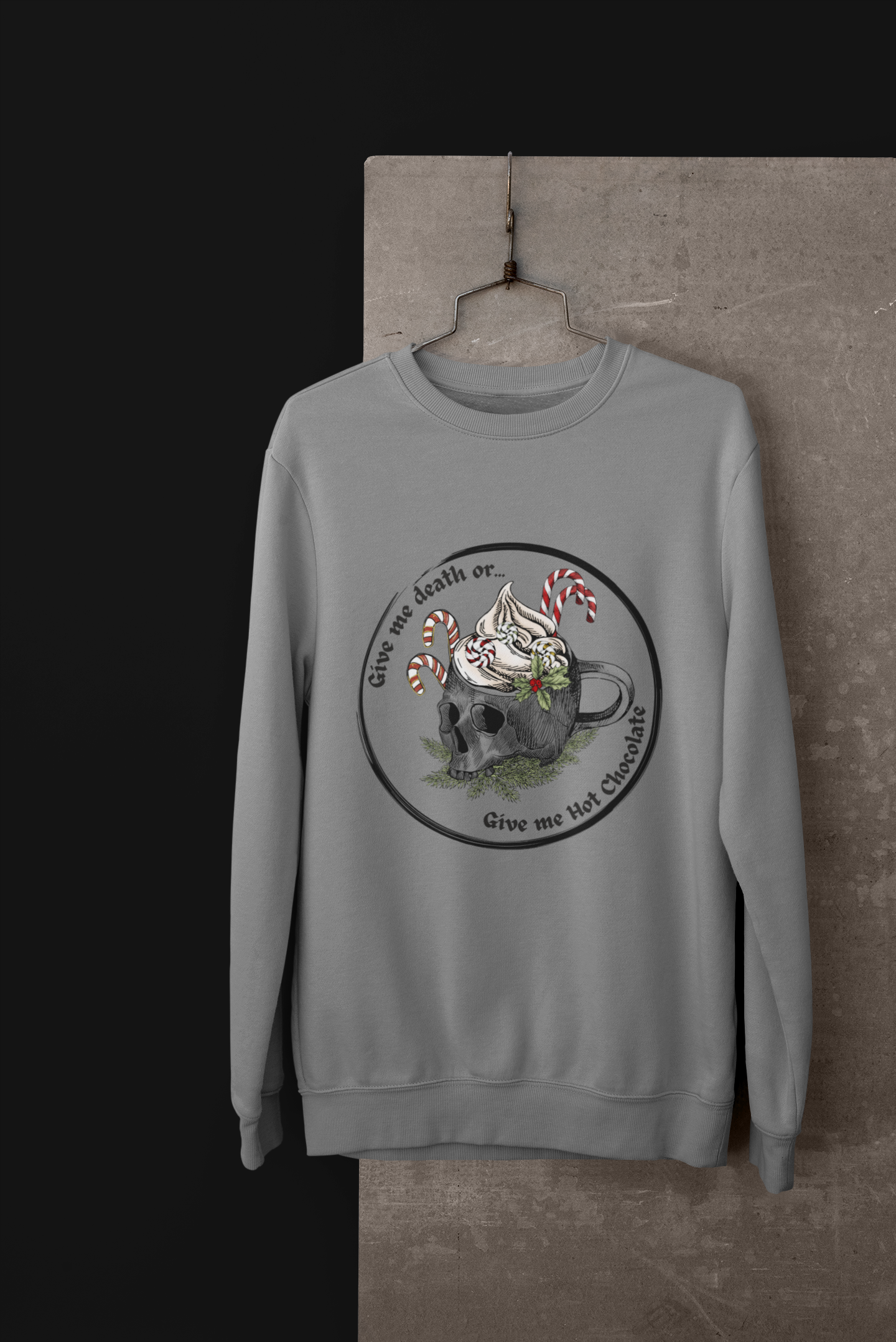 Give me death or give me hot chocolate! Get your hands on our comfortable and durable crewneck sweatshirt today.