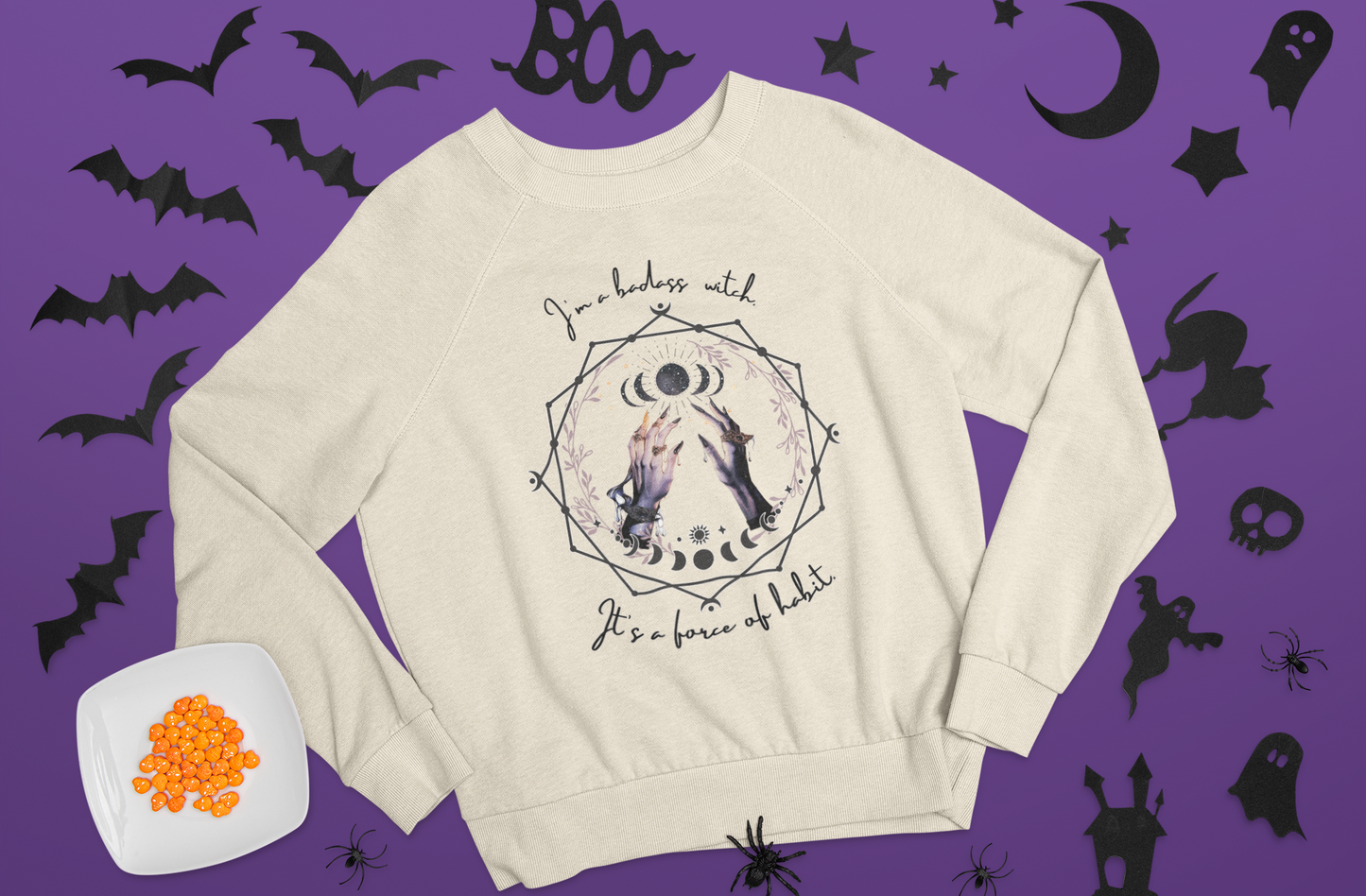 Witchy Crewneck Sweatshirt - "I'm a Badass Witch, It's a Force of Habit"
