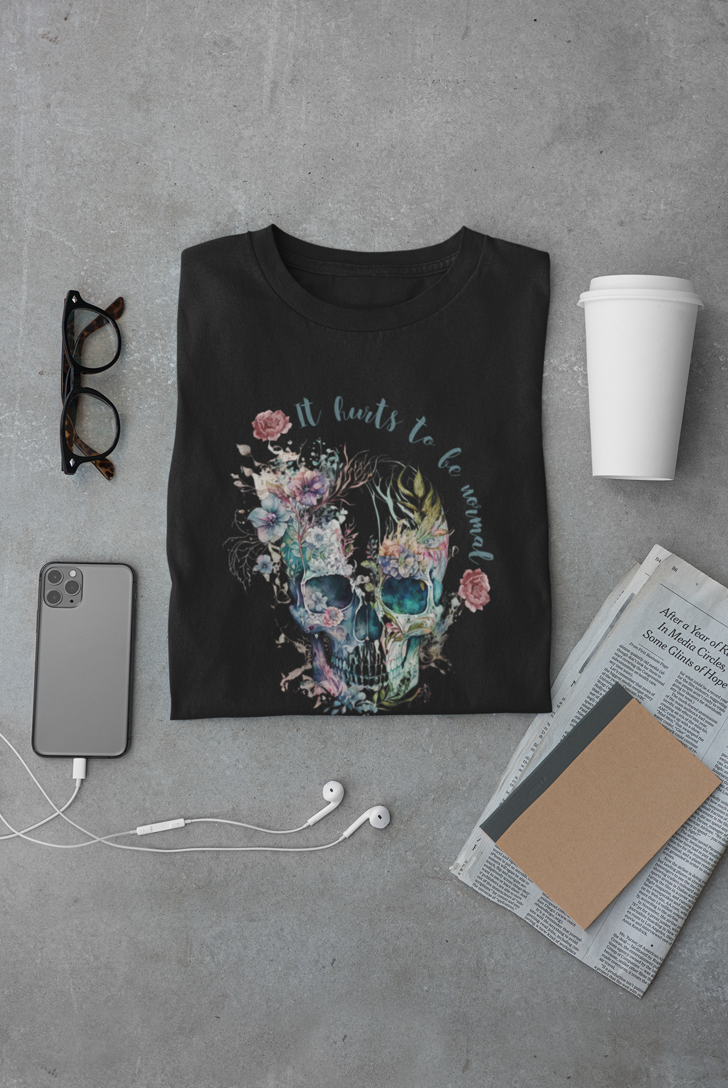 Floral Skull Graphic Tee - "It Hurts to Be Normal"