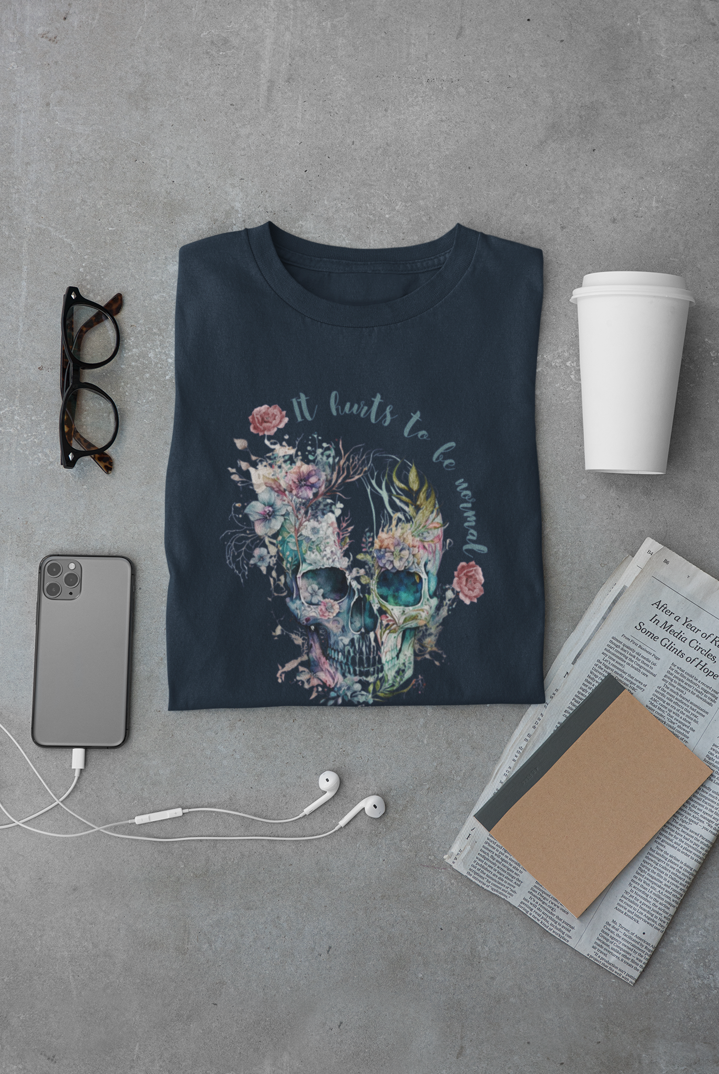 Floral Skull Graphic Tee - "It Hurts to Be Normal"