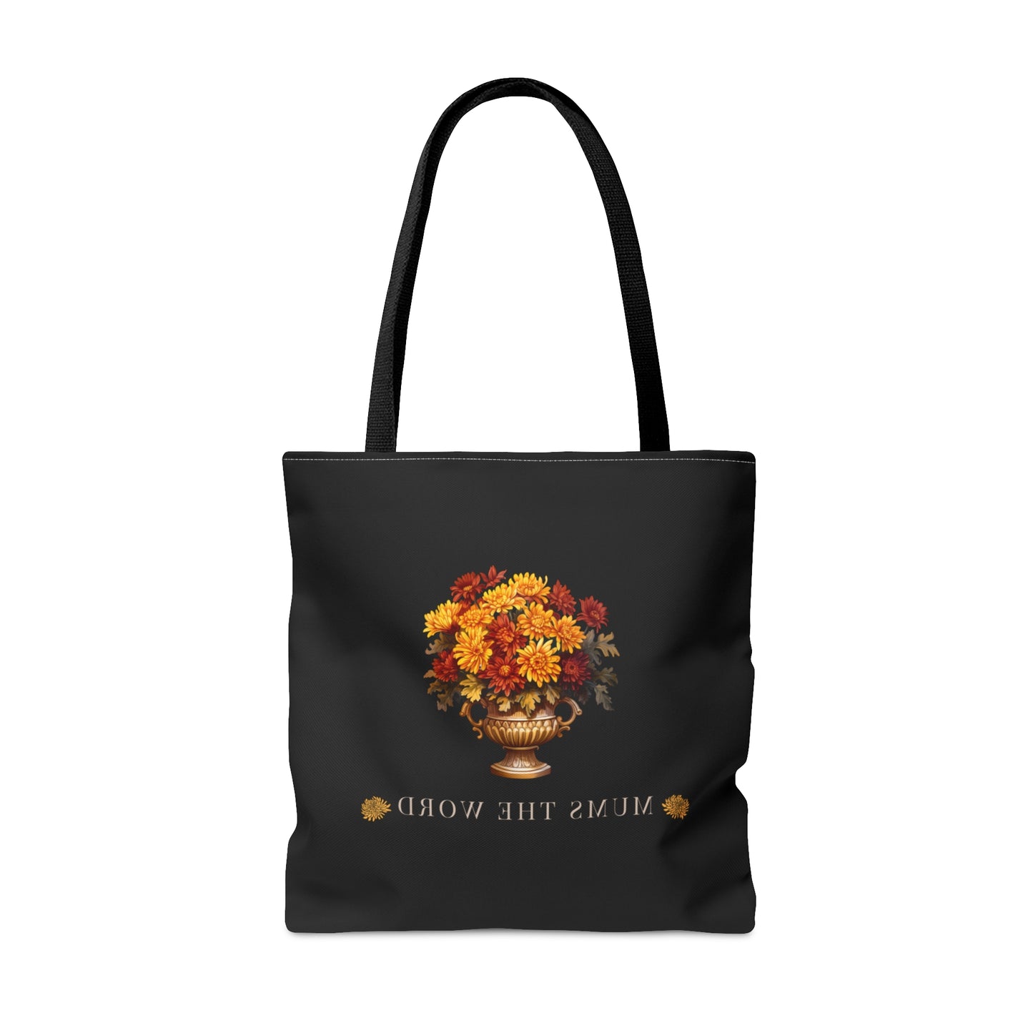 Mums The Word Tote Bag - Stylish and Practical Accessory for Busy Bees - Multiple Sizes Available