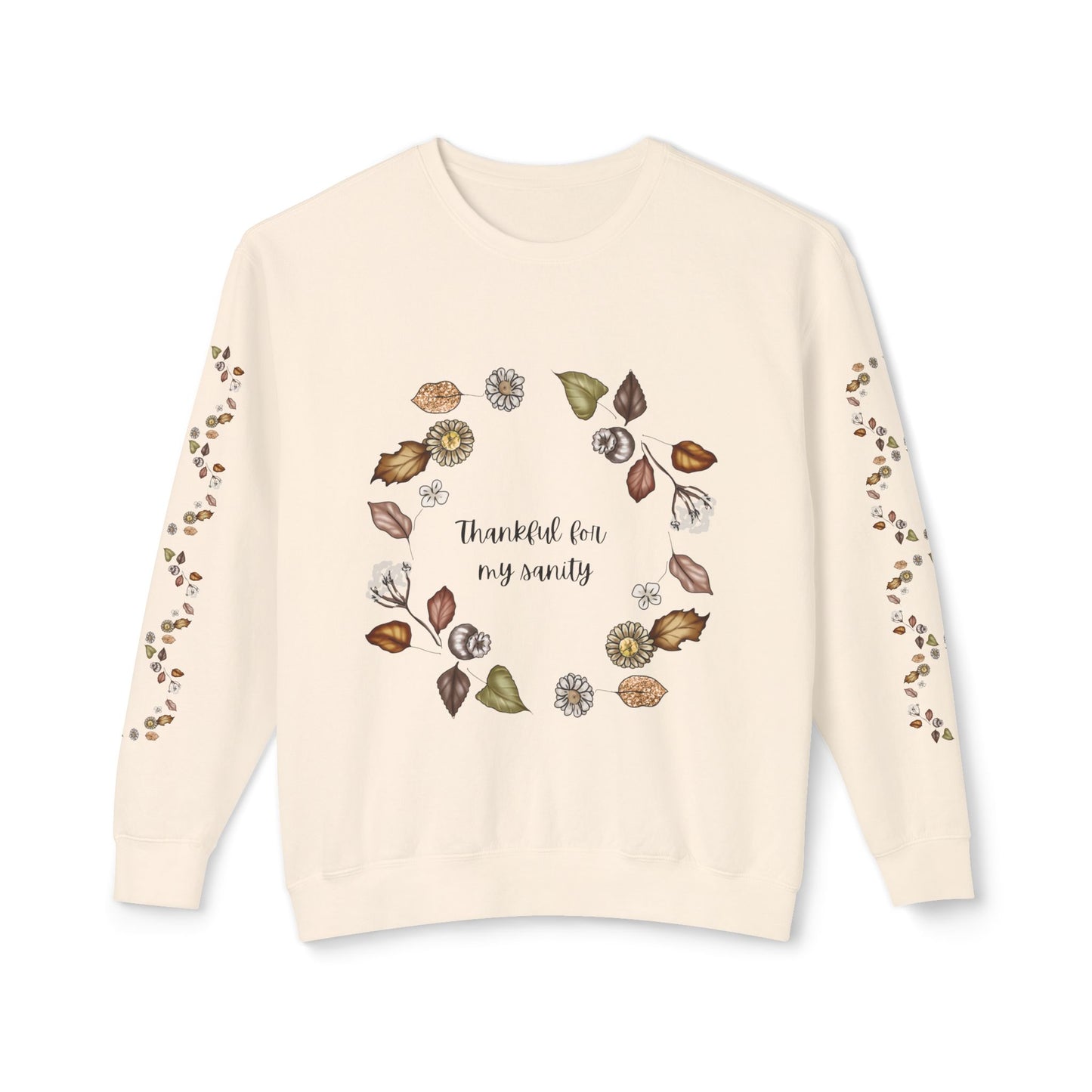 Thankful for my Sanity Unisex Lightweight Crewneck Sweatshirt - Soft Ring-Spun Cotton, Sustainable Dyes, Comfort Colors
