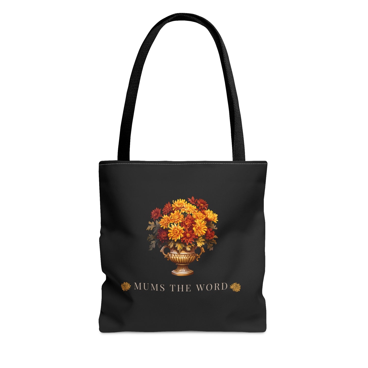 Mums The Word Tote Bag - Stylish and Practical Accessory for Busy Bees - Multiple Sizes Available