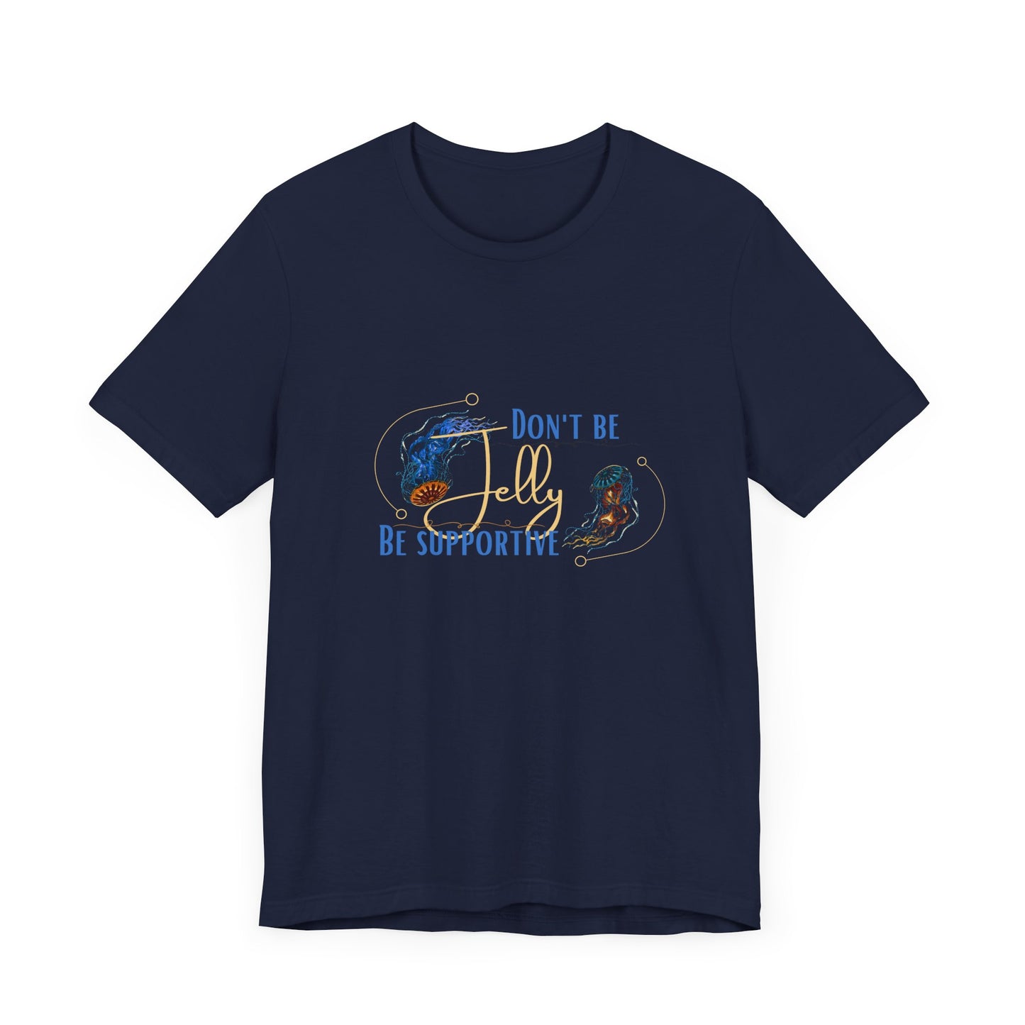Jellyfish Design Tee - Support Your Friends in Style! Unisex Short Sleeve Shirt by Bella Canvas