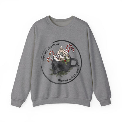 Give me death or give me hot chocolate! Get your hands on our comfortable and durable crewneck sweatshirt today.