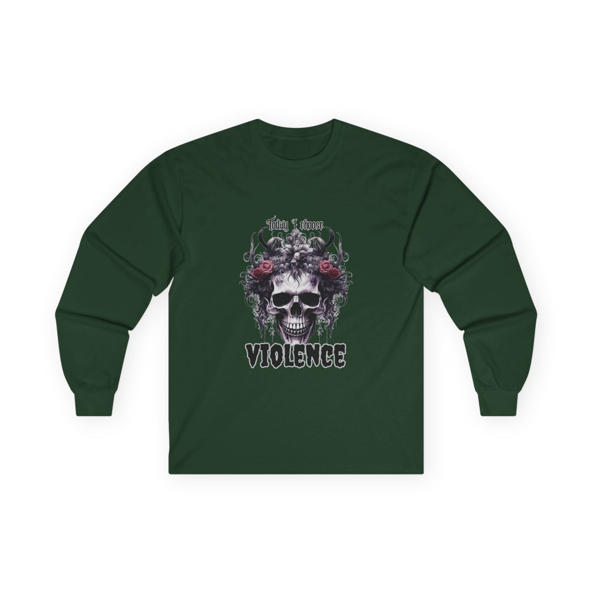 Skull & Roses Long Sleeve Tee — "I Choose Violence" Gothic Graphic Shirt