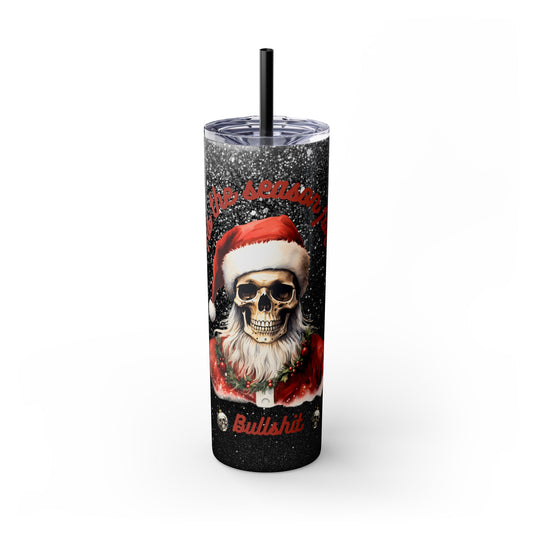 Tis the Season Skull Santa Skinny Tumbler | 20oz Matte Finish