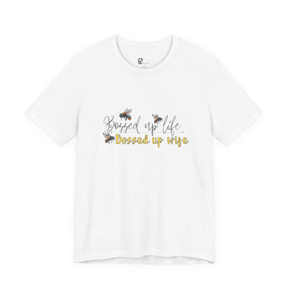 Bossed Up Wife Tee | Floral Bee Script Design
