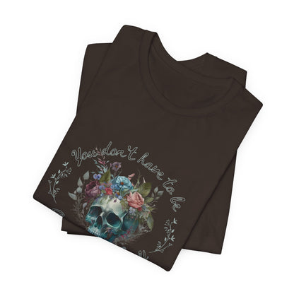 Skull and Floral Unisex Tee | Self-Love Shirt for All | Soft Cotton Blend