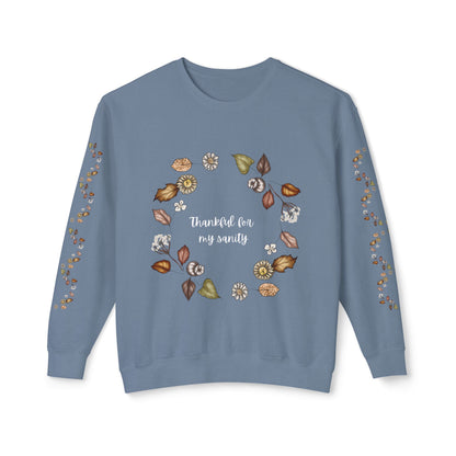 Thankful for my Sanity Unisex Lightweight Crewneck Sweatshirt - Soft Ring-Spun Cotton, Sustainable Dyes, Comfort Colors