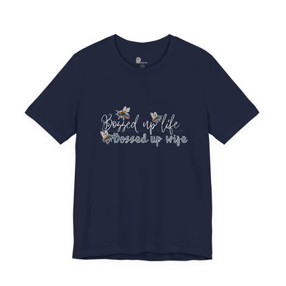 Bossed Up Wife Tee | Floral Bee Script Design