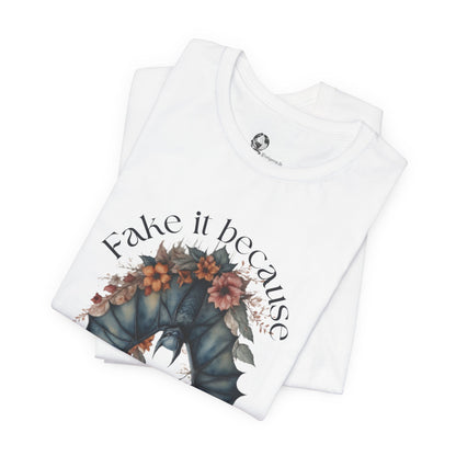 Fake it because you don't belong T-Shirt | Floral moth illustration
