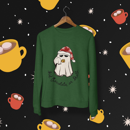 Stay Warm and Stylish with our Hot Chocolate or Death Crewneck Sweatshirt - Ethically Made in the USA
