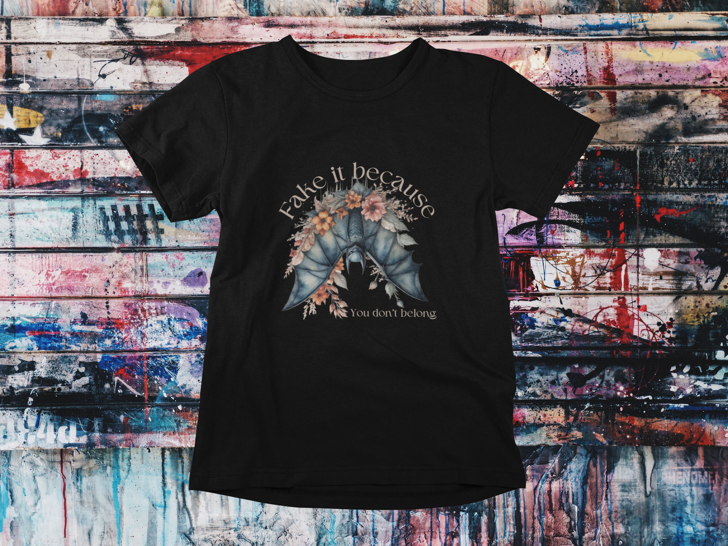Fake it because you don't belong T-Shirt | Floral moth illustration