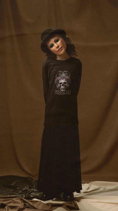 Skull & Roses Long Sleeve Tee — "I Choose Violence" Gothic Graphic Shirt