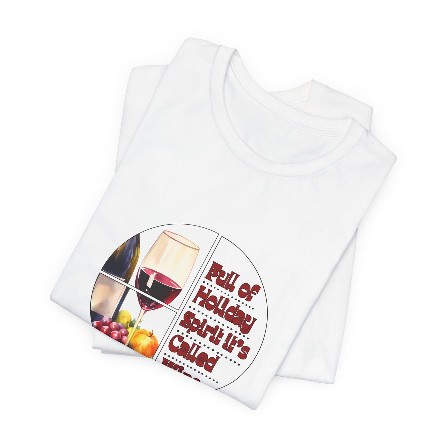 Thanksgiving Feast Wine Lovers Tee | Soft Cotton Unisex Shirt | Holiday Spirit Vibes