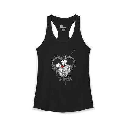 Love You to Death Women's Ideal Racerback Tank