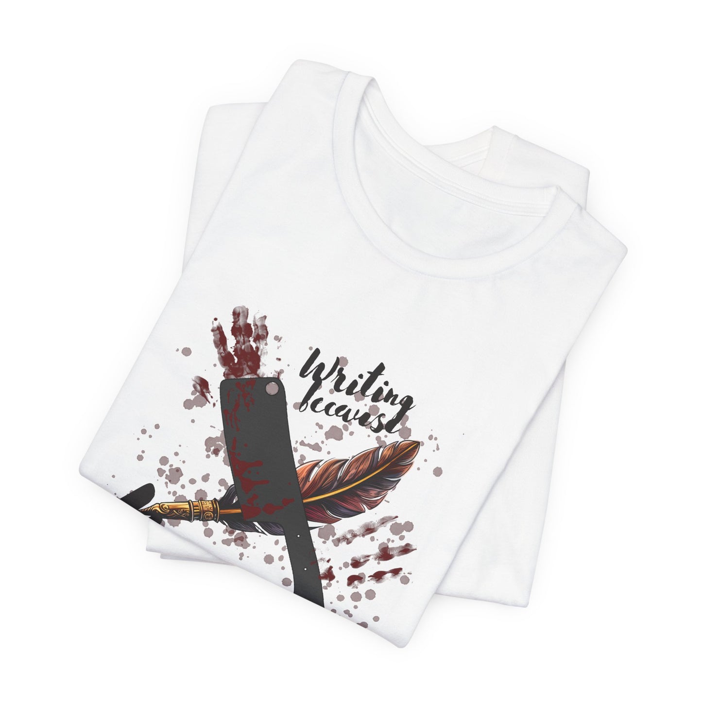 Horror Lovers Unite: Murder Is Wrong Writer's Tee - Author Gift