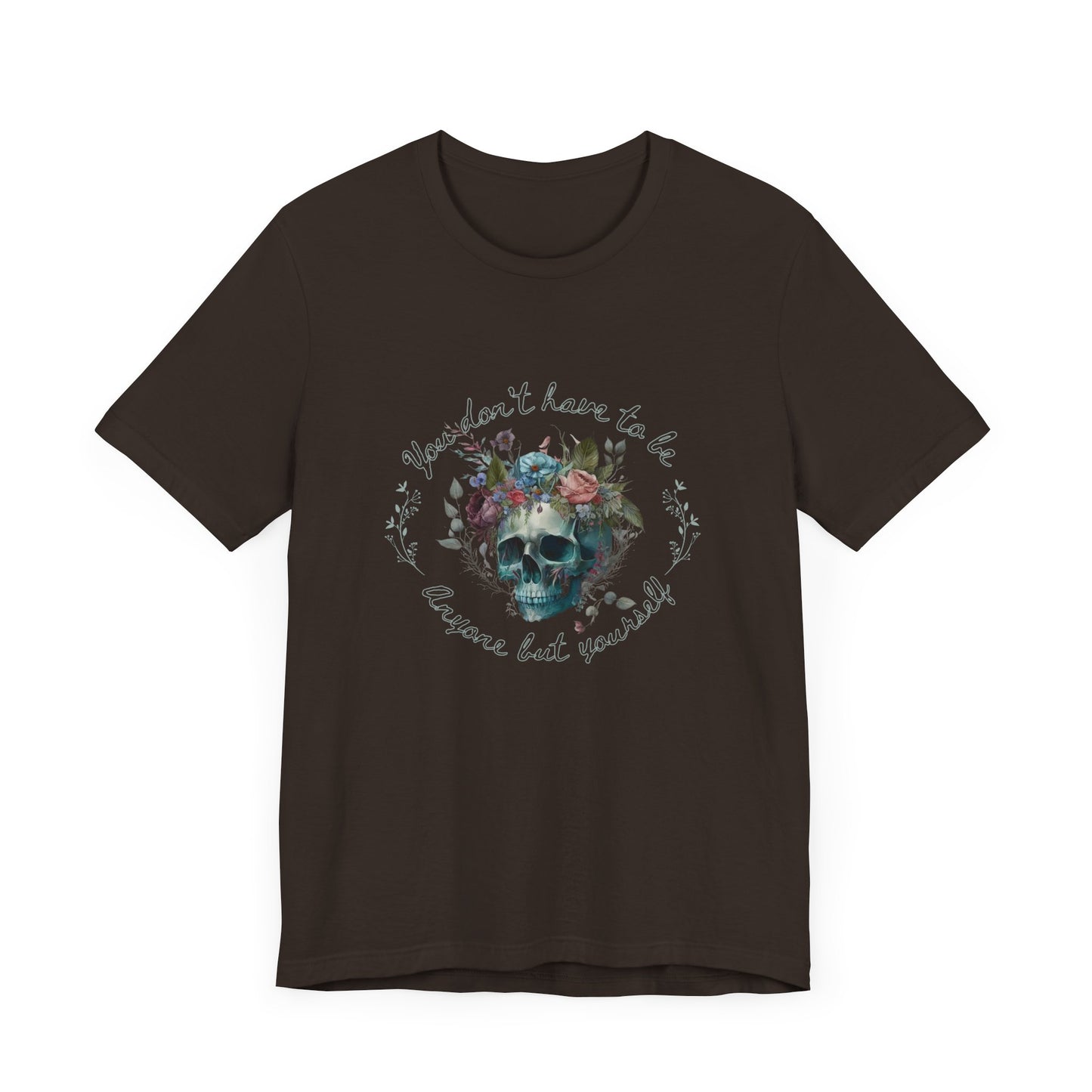 Skull and Floral Unisex Tee | Self-Love Shirt for All | Soft Cotton Blend