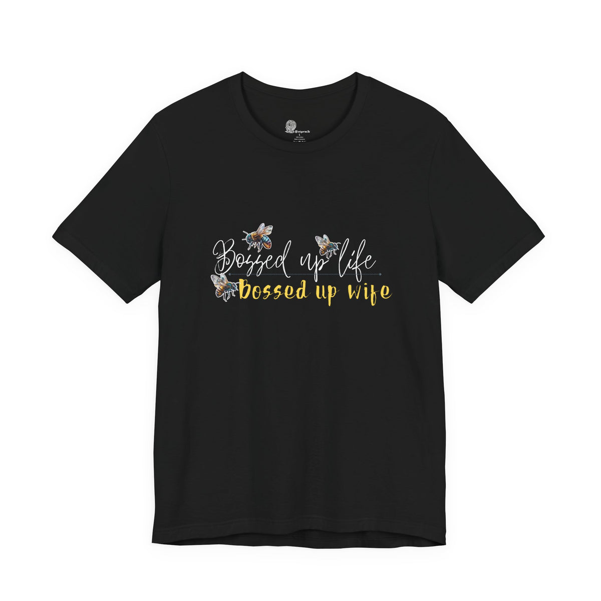 Bossed Up Wife Tee | Floral Bee Script Design