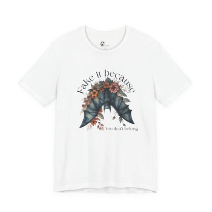 Fake it because you don't belong T-Shirt | Floral moth illustration